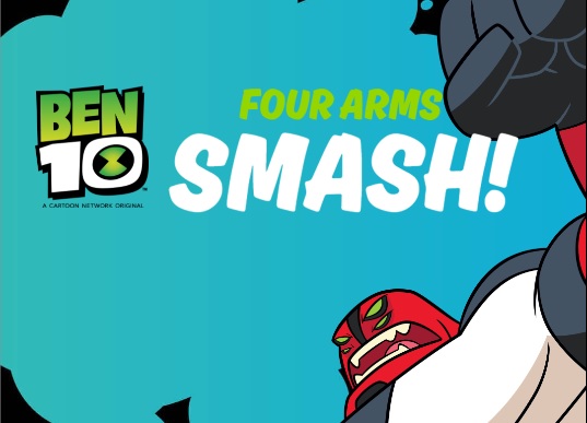 Ben 10 Four Arms Smash