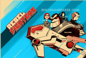 Ben 10 Rebel Fighters Game