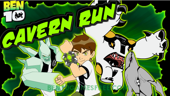 Ben 10 Cavern Run